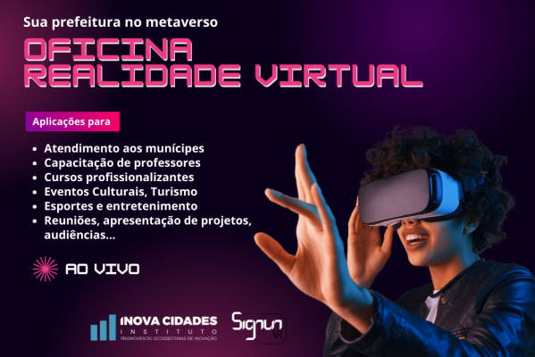 Realidade Virtual e Realidade Aumentada: Aplicações Práticas para Prefeituras